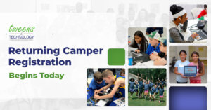 Tweens & Technology Summer Camp registration